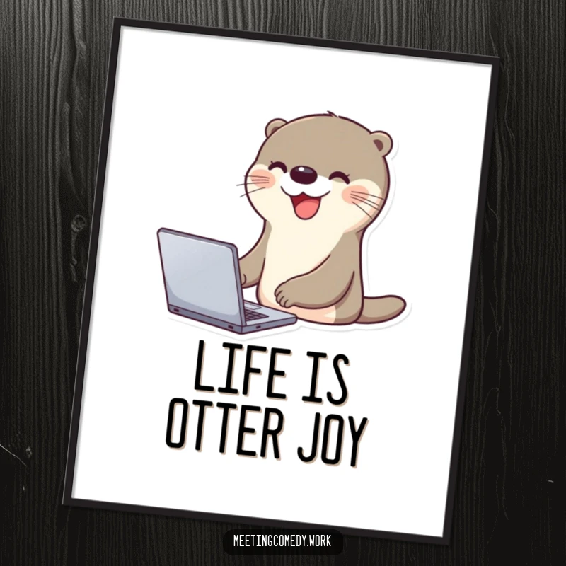 Funny Free Printable Wall Art: A happy otter excitedly uses a laptop, perfect for tech enthusiasts or home offices.