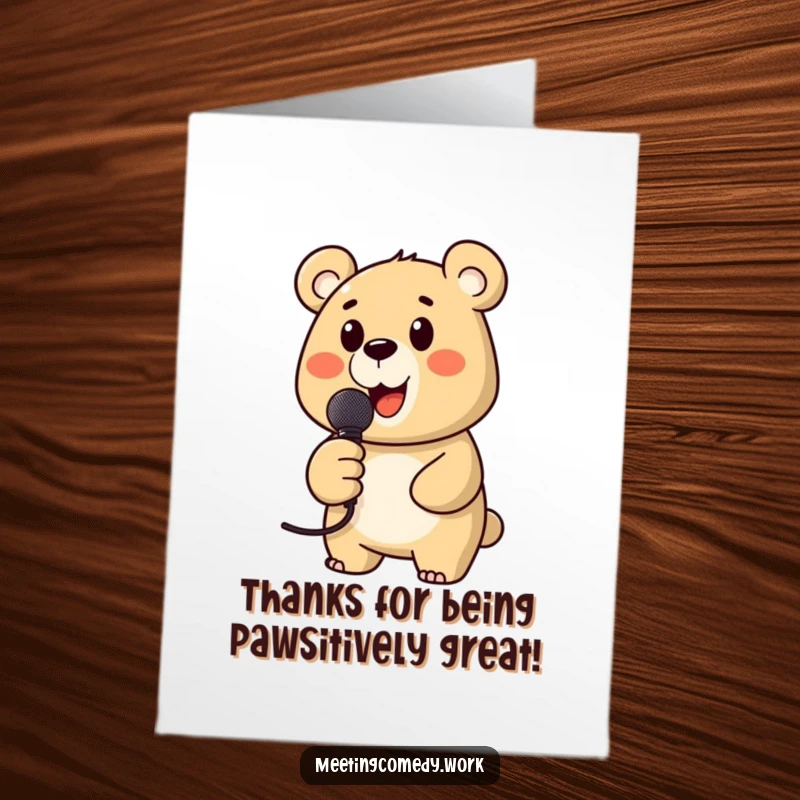 Funny free printable thank you card featuring a cheerful bear with a microphone, ready to sing a song of thanks with a big grin.