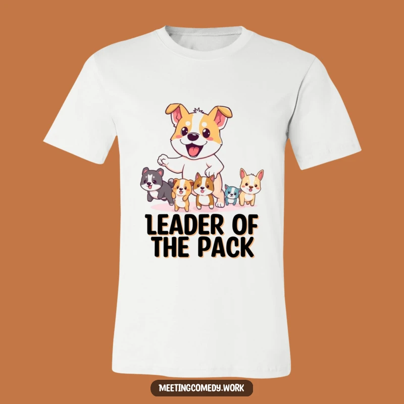 Funny Dog Leader T-Shirt: Brave Pooch Inspires Critters, Hilarious Gift Tee